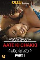 Aate Ki Chakki Charmsukh Part 1 Ullu Web Series Download Filmy4WEB