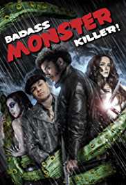 Badass Monster Killer 2015 Dual Audio Hindi 480p 300MB Filmy4WEB