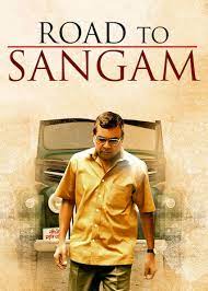 Road to Sangam 2010 Movie Download 480p 720p 1080p Filmy4WEB Filmyzilla